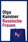 Russische Frauen - Olga Kaminer - 9783844247442
