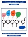 4 Schnecken und eine Nudel - Benjamin Webster - 9783844287752