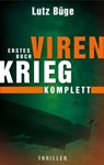 Virenkrieg I. Komplettversion - Lutz Büge - 9783844292503
