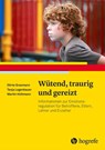 Wütend, traurig und gereizt - Dörte Grasmann ; Tanja Legenbauer ; Martin Holtmann - 9783844425116