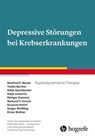 Depressive Störungen bei Krebserkrankungen - Manfred E. Beutel ; Yvette Barthel ; Antje Haselbacher ; Katja Leuteritz ; Rüdiger Zwerenz ; Barbara H. Imruck ; Susanne Kuhnt ; Gregor Weißflog ; Elmar Brähler - 9783844426588