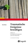 Traumatische Ereignisse bewältigen - Anne Boos - 9783844429527
