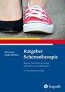 Ratgeber Schematherapie - Gitta Jacob ; Frauke Melchers - 9783844432305