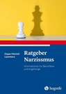 Ratgeber Narzissmus - Claas-Hinrich Lammers - 9783844433029