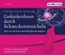 Gedankenlesen durch Schneckenstreicheln -  - 9783844515862