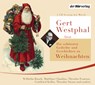 Gert Westphal liest: Die schönsten Gedichte und Geschichten zu Weihnachten -  - 9783844530407