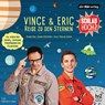 Schlau hoch 2 Vince und Eric Reise zu den Sternen -  - 9783844533200