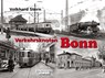 Verkehrsknoten Bonn - Volkhard Stern - 9783844662078
