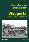 Eisenbahnchronik Bergisches Land - Band 3 - Zeno Pillmann - 9783844664300