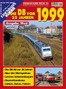 Die DB vor 25 Jahren - 1999 Ausgabe West -  - 9783844670486