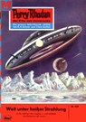 Perry Rhodan 239: Welt unter heißer Strahlung - Clark Darlton - 9783845302386
