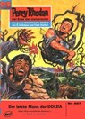 Perry Rhodan 467: Der letzte Mann der DOLDA - Clark Darlton - 9783845304663