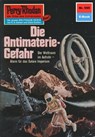 Perry Rhodan 595: Die Antimaterie-Gefahr - Hans Kneifel - 9783845305943
