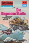Perry Rhodan 631: Die fliegenden Städte - Hans Kneifel - 9783845306308