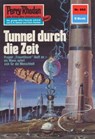 Perry Rhodan 664: Tunnel durch die Zeit - H.G. Ewers - 9783845306636