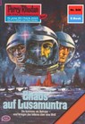 Perry Rhodan 808: Chaos auf Lusamuntra - H.G. Francis - 9783845308074