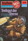 Perry Rhodan 845: Treibgut der Sterne - Hans Kneifel - 9783845308449