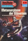 Perry Rhodan 1053: Metamorphose der Gläsernen - Peter Griese - 9783845310527