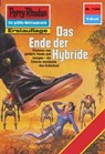 Perry Rhodan 1344: Das Ende der Hybride - Peter Griese - 9783845313436