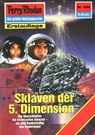 Perry Rhodan 1568: Sklaven der 5. Dimension - Peter Griese - 9783845315676