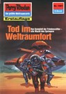 Perry Rhodan 1581: Tod im Weltraumfort - Horst Hoffmann - 9783845315805