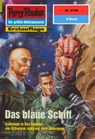 Perry Rhodan 2158: Das blaue Schiff - Horst Hoffmann - 9783845321578