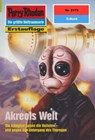 Perry Rhodan 2179: Akreols Welt - Michael Nagula - 9783845321783