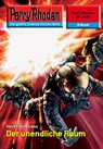 Perry Rhodan 2461: Der unendliche Raum - Horst Hoffmann - 9783845324609