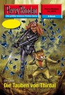 Perry Rhodan 2516: Die Tauben von Thirdal - Leo Lukas - 9783845325156