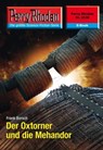 Perry Rhodan 2530: Der Oxtorner und die Mehandor - Frank Borsch - 9783845325293