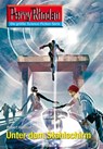 Perry Rhodan 2606: Unter dem Stahlschirm - Hubert Haensel - 9783845326054