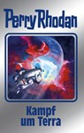 Perry Rhodan 137: Kampf um Terra (Silberband) - H. G. Ewers ; Ernst Vlcek ; Clark Darlton ; Arndt Ellmer ; Thomas Ziegler - 9783845331362