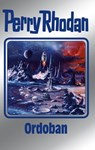 Perry Rhodan 143: Ordoban (Silberband) - Kurt Mahr ; Detlev G. Winter ; H. G. Francis ; H. G. Ewers ; Arndt Ellmer ; Thomas Ziegler - 9783845331423