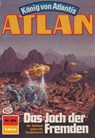 Atlan 424: Das Joch der Fremden - Horst Hoffmann - 9783845342986