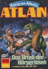 Atlan 443: Das Urteil der Körperlosen - Horst Hoffmann - 9783845343174