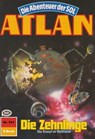 Atlan 541: Die Zehnlinge - Hans Kneifel - 9783845344157