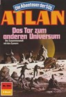 Atlan 594: Das Tor zum anderen Universum - Falk-Ingo Klee - 9783845344683