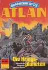 Atlan 601: Die Kriegsplaneten - Horst Hoffmann - 9783845344751