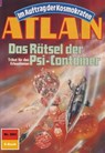 Atlan 693: Das Rätsel der Psi-Container - Hans Kneifel - 9783845345673