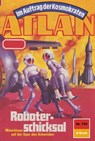 Atlan 724: Roboterschicksal - Falk-Ingo Klee - 9783845345987