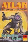 Atlan 821: Die sanften Retter - Falk-Ingo Klee - 9783845346953