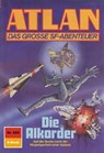 Atlan 829: Die Alkorder - Peter Griese - 9783845347035