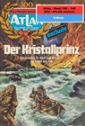 Atlan-Paket 3: USO / ATLAN exklusiv - Clark Darlton ; Dirk Hess ; Ernst Vlcek ; H.G. Ewers ; H.G. Francis ; Hans Kneifel ; K.H. Scheer ; Klaus Fischer ; Kurt Mahr ; Peter Terrid - 9783845347271