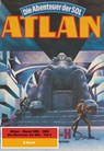 Atlan-Paket 12: Die Abenteuer der SOL (Teil 2) - Arndt Ellmer ; Falk-Ingo Klee ; H.G. Francis ; Hans Kneifel ; Horst Hoffmann ; Hubert Haensel ; Kurt Mahr ; Peter Griese ; Peter Terrid - 9783845347363