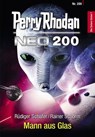 Perry Rhodan Neo 200: Mann aus Glas - Rüdiger Schäfer ; Rainer Schorm - 9783845349008
