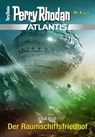 Atlantis 4: Der Raumschiffsfriedhof - Olaf Brill - 9783845351643