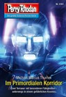 Perry Rhodan 3183: Im Primordialen Korridor - Michael Marcus Thurner - 9783845361833