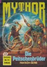 Mythor 11: Die Peitschenbrüder - Horst Hoffmann - 9783845397634