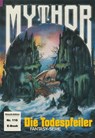 Mythor 116: Die Todespfeiler - Hans Kneifel - 9783845398686