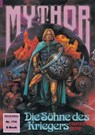 Mythor 174: Die Söhne des Kriegers - Hans Kneifel - 9783845399263